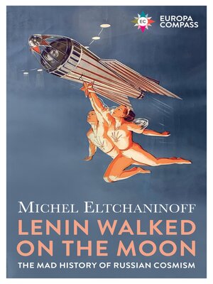 cover image of Lenin Walked on the Moon